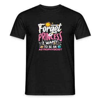 Oublie la princesse, je vais devenir astrophysicien. - T-shirt homme - noir - Devant - AI Model Male 178 light (178cm)