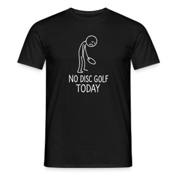 No Disc Golf Today Humor Sports Gift Idea - Men's T-Shirt - black - Front - AI Model Male 178 light (178cm)