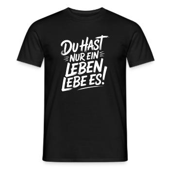 Du hast nur ein Leben – Lebe es - Männer T-Shirt - Schwarz - Vorne - AI Model Male 178 light (178cm)