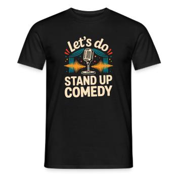 Let's Stand-up Comedy - Men's T-Shirt - black - Front - AI Model Male 178 light (178cm)