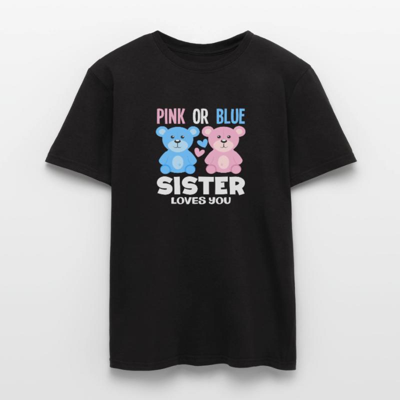 Pink Oder Blau Schwester Liebt Dich Männer T-Shirt