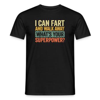 Je peux péter et partir Quel est ton super-pouvoir - T-shirt homme - noir - Devant - AI Model Male 178 light (178cm)