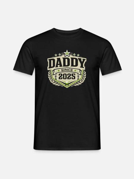 Daddy Since 2025 – Proud Dad Design - Men's T-Shirt - black
