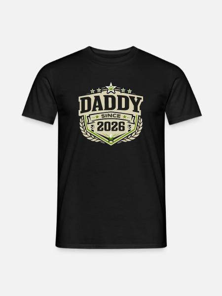 Daddy Since 2026 – Proud Dad Design - Men's T-Shirt - black