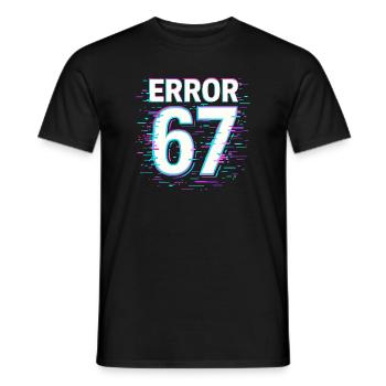 Idée de cadeau Error 67 Six Seven Glitch Cyber Meme - T-shirt homme - noir - Devant - AI Model Male 178 light (178cm)