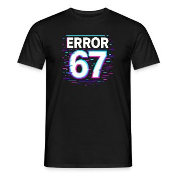 Idée de cadeau Error 67 Six Seven Glitch Cyber Meme - T-shirt homme - noir - Devant - AI Model Male 178 light (178cm)