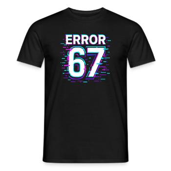 Idée de cadeau Error 67 Six Seven Glitch Cyber Meme - T-shirt homme - noir - Devant - AI Model Male 178 light (178cm)