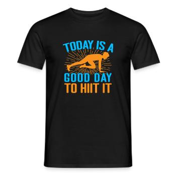 Fitness Fanatics Today A Good Day To Hiit - Männer T-Shirt - Schwarz - Vorne - AI Model Male 178 light (178cm)