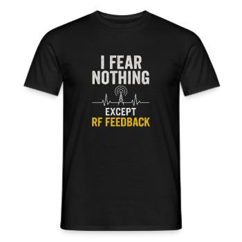 I'm just afraid RF feedback | Funk Humor - Men's T-Shirt - black - Front - AI Model Male 178 light (178cm)