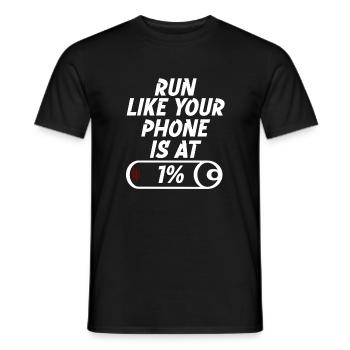Run like your phone is at 1% - Männer T-Shirt - Schwarz - Vorne - AI Model Male 178 light (178cm)