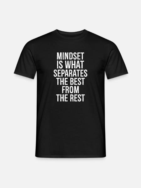mindset is what separates the best from the rest - Men's T-Shirt - black