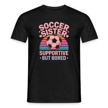 Football Sayings Sister Funny Football Gift - Men's T-Shirt - black - Front - AI Model Male 178 light (178cm)