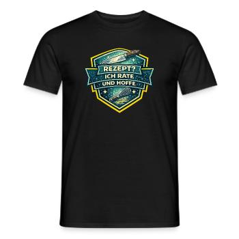 Rezept? Ich Rate Und Hoffe - Männer T-Shirt - Schwarz - Vorne - AI Model Male 178 light (178cm)