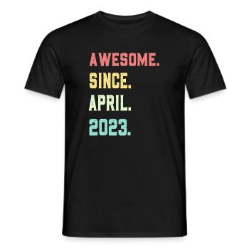 Awesome Since April 2023 - Men's T-Shirt - black - Front - AI Model Male 178 light (178cm)