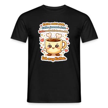 Ich Mag Kaffee Redet Nicht Becher - Männer T-Shirt - Schwarz - Vorne - AI Model Male 178 light (178cm)