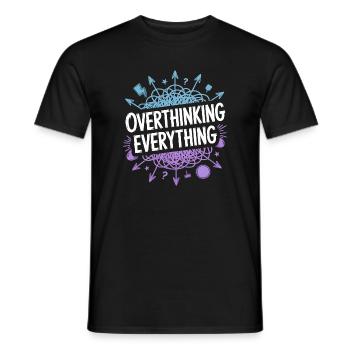 Overthinking Everything ADHS Chaos - Männer T-Shirt - Schwarz - Vorne - AI Model Male 178 light (178cm)