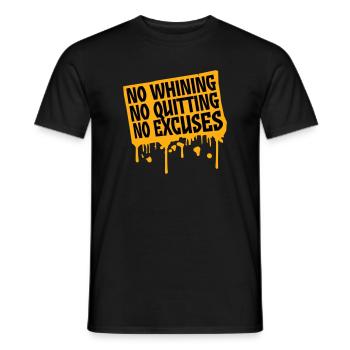 No Whining No Quitting No Excuses Gym Motivation - Männer T-Shirt - Schwarz - Vorne - AI Model Male 178 light (178cm)