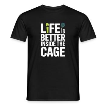 Padel Spieler Life Is Better Inside The Cage Padel - Männer T-Shirt - Schwarz - Vorne - AI Model Male 178 light (178cm)