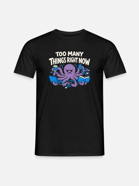 Funny Octopus Overstimulated - Men's T-Shirt - black