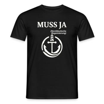 MUSS JA Norddeutscher Humor Spruch lustig - Männer T-Shirt - Schwarz - Vorne - AI Model Male 178 light (178cm)