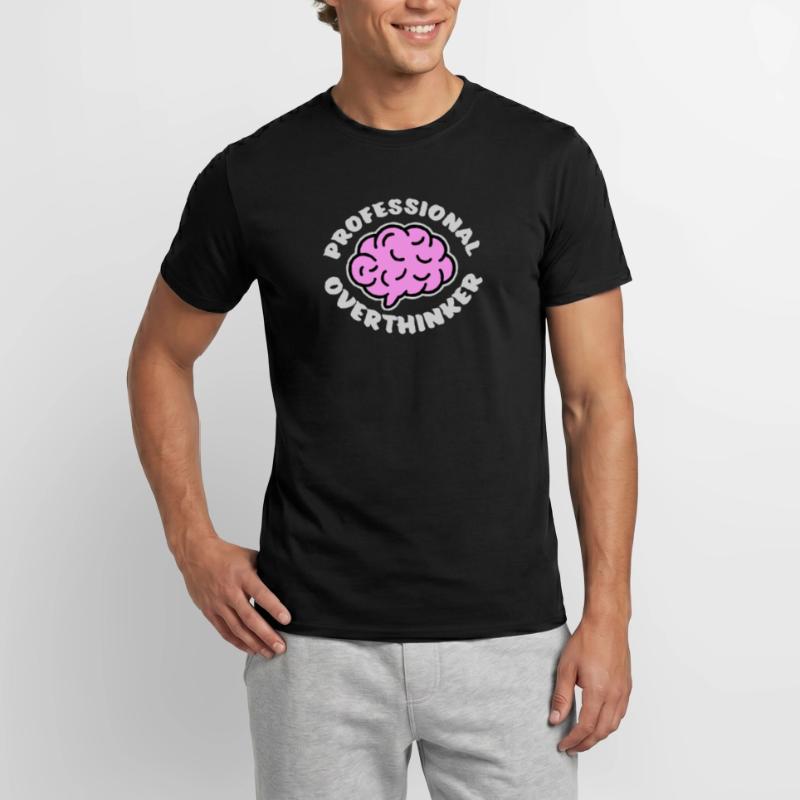 Professional Overthinker Funny Brooding Anxiety Logo Men’s T-shirt