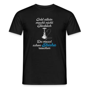 Geld reicht nicht Shisha zählt - Männer T-Shirt - Schwarz - Vorne - AI Model Male 178 light (178cm)