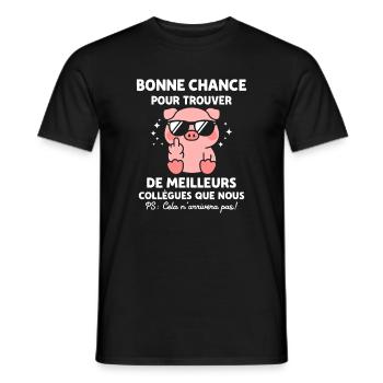 Bonne chance pour trouver de meilleurs collègues - T-shirt homme - noir - Devant - AI Model Male 178 light (178cm)