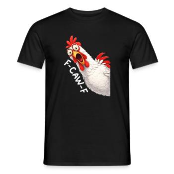 F-Caw-F Chicken Adult Humor Funny Rooster Fcawf - Männer T-Shirt - Schwarz - Vorne - AI Model Male 178 light (178cm)