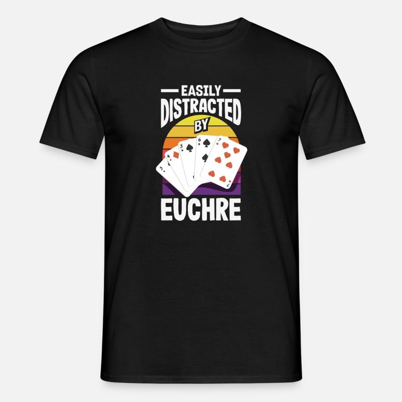 Easily distracted by Euchre - Men's T-shirt - black