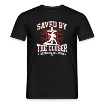 Saved By The Closer Christian Baseball Jesus - Men's T-Shirt - black - Front - AI Model Male 178 light (178cm)