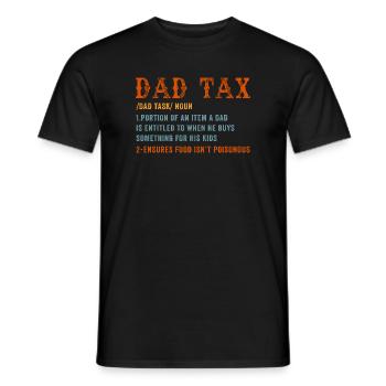 Dad Tax Definition Tee - Men's T-Shirt - black - Front - AI Model Male 178 light (178cm)