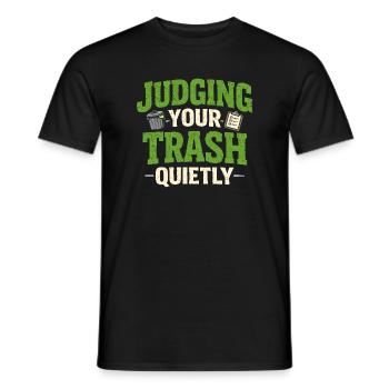Leises Urteilen | Müllabfuhr Spruch Humor - Männer T-Shirt - Schwarz - Vorne - AI Model Male 178 light (178cm)