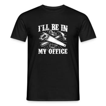 Ill Be In My Office Woodworking Humor - Men's T-Shirt - black - Front - AI Model Male 178 light (178cm)