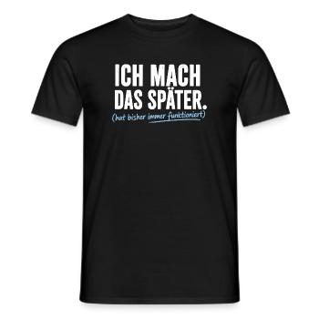 Ich mach das Später Prokrastinierer - Männer T-Shirt - Schwarz - Vorne - AI Model Male 178 light (178cm)