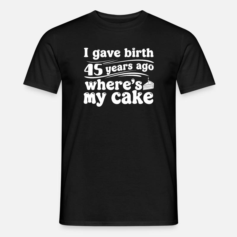 Birthday 45 years ago – cake? - Men’s T-shirt - black