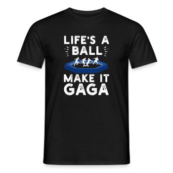 Life's a Ball Make It Gaga - Men's T-Shirt - black - Front - AI Model Male 178 light (178cm)