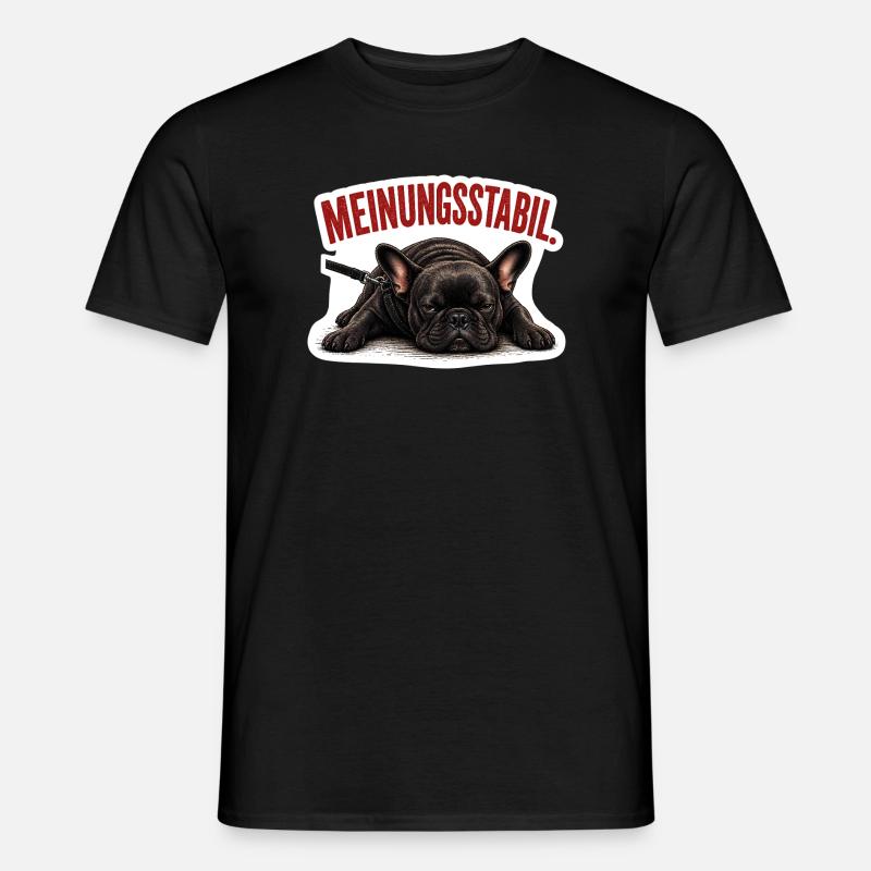 Frenchie – Meinungsstabil Bully - Männer T-Shirt - Schwarz