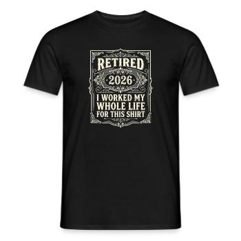 Pension 2026 – c’est ce à quoi je me prépare toute ma vie - T-shirt homme - noir - Devant - AI Model Male 178 light (178cm)