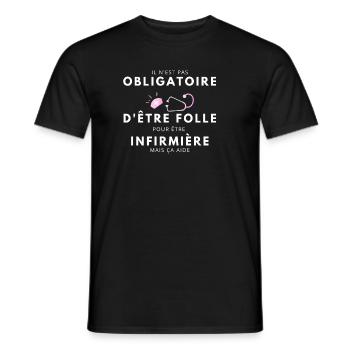folle et infirmière / humour infirmière - T-shirt homme - noir - Devant - AI Model Male 178 light (178cm)