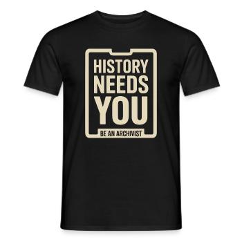 History Needs You: Be an Archivist - Men's T-Shirt - black - Front - AI Model Male 178 light (178cm)