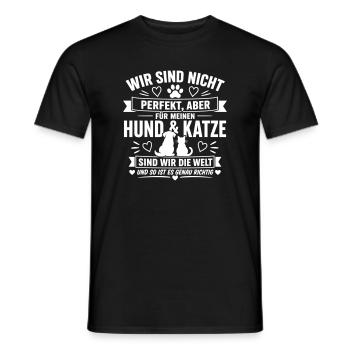 Nicht perfekt, Hund & Katze: Unsere Welt - Männer T-Shirt - Schwarz - Vorne - AI Model Male 178 light (178cm)