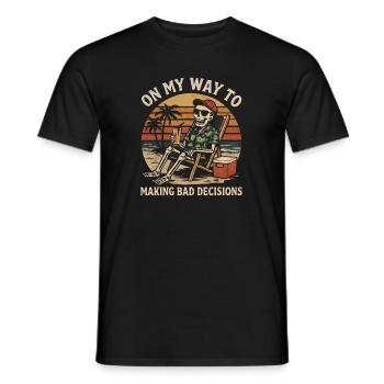 Holiday Humor On My Way To Making Bad Decisions - Men's T-Shirt - black - Front - AI Model Male 178 light (178cm)