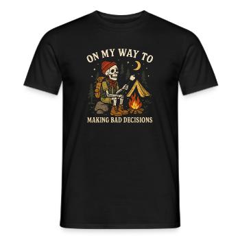 Camping Humor On My Way To Making Bad Decisions - Men's T-Shirt - black - Front - AI Model Male 178 light (178cm)