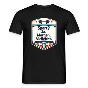 Sport Ja Morgen Vielleicht Badge - Männer T-Shirt - Schwarz - Vorne - AI Model Male 178 light (178cm)