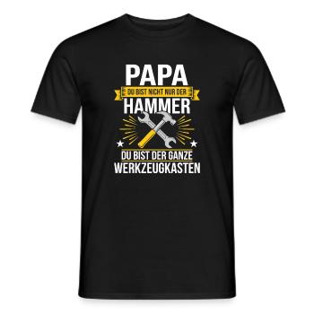 Papa Du Bist Nicht Nur Der Hammer Du Bist Der - Männer T-Shirt - Schwarz - Vorne - AI Model Male 178 light (178cm)