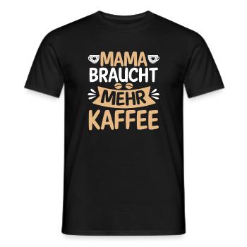 Kaffee Kaffeeliebhaber Mutter Mama - Männer T-Shirt - Schwarz - Vorne - AI Model Male 178 light (178cm)