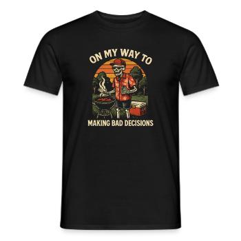 Grilling Humor On My Way To Making Bad Decisions - Men's T-Shirt - black - Front - AI Model Male 178 light (178cm)