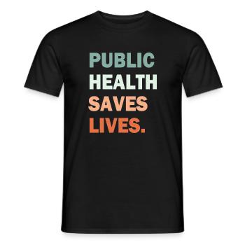 Public Health Saves Lives Gradient Typography - Men's T-Shirt - black - Front - AI Model Male 178 light (178cm)
