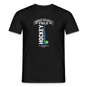 Field Hockey Motivation Hustle Saying - Men's T-Shirt - black - Front - AI Model Male 178 light (178cm)