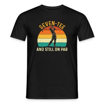 Seven Tee Still On Par 70th Golf Birthday - Men's T-Shirt - black - Front - AI Model Male 178 light (178cm)